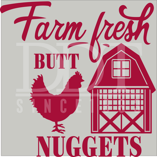 Animals - Farm Fresh Butt Nuggets - DTF Transfer